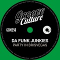 Da Funk Junkies - Party in BrisVegas