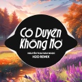 Có Duyên Không Nợ (Deep House Remix)