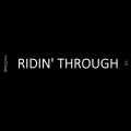 R.S、KonDDawg - Ridin' Through