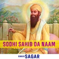 Sodhi Sahib Da Naam Japeya Karo