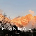 Heavy is the Crown (TSE T1)