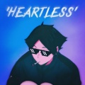 HEARTLESS