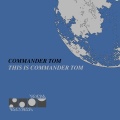 Commander Tom - Are Am Eye?