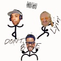 Don't be Lyin' (feat. Shyheim & Method Man)(Explicit)