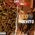 chocodr、YARI - LO HUEVITO (feat. yari)