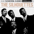 Essential Classics, Vol. 486: The Silhouettes