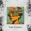 Noir Groove - Encountering Isabella