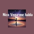 Nico Vega - me habla