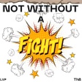 THB、LVP - Not Without A Fight