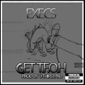 Thirstpro、The Execs - GTFOH (feat. The Execs)(Explicit)