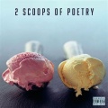 2 SCOOPS OF POETRY (feat. Ghostface Killah) [Explicit]