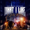 What I Like (feat. Mando) [Explicit]