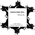 Morris DJ - Dancing Under Stars