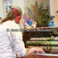 18 Jazz Romance Melodies