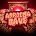 TÔ COMENDO VÁRIAS PUTAS (ARROCHA RAVE) [Explicit]