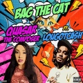 Bag the Cat (Explicit)