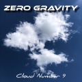 Zero Gravity - Cloud Number 9