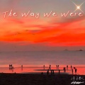 The Way We Were