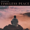 Timeless Peace: Relaxing Meditation Music