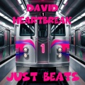 David Heartbreak - R & R