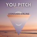 Leonardo Kirling - You Pitch