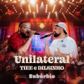 Unilateral (Ao Vivo)