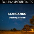 Stargazing (Wedding Piano Version)