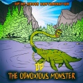 The Obnoxious Monster (Explicit)