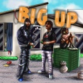 BIG UP (Explicit)