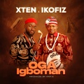 Xten、Ikofiz - Oga IgboMan