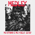 DJ R7、MC Kitinho、MC 7 Belo - Medley (Explicit)