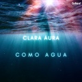Clara Aura、Bekim! - Como Agua