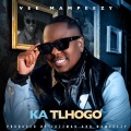 Vee Mampeezy - Ka Tlhogo