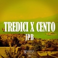 Tredici X Cento (Explicit)