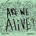 Husa & Zeyada - Are We Alive
