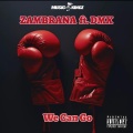 We Can Go (feat. DMX)(Explicit)