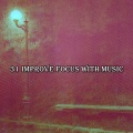 31 Improve Focus With Music