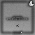 Barış Çakır、Cem Egemen - Closer