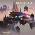 Hoàng Ly - Cung La Ai