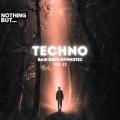 Nothing But. Techno (Raw/Deep/Hypnotic) , Vol. 13 [Explicit]