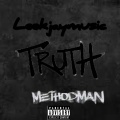 Truth (feat. Method Man)(Explicit)