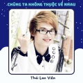 Thái Lan Viên - Chia Tay Nhưng Vẫn Còn Yêu