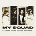 MY SQUAD (feat. Iamsu! & MBNel)(Explicit)