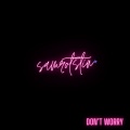 Don't Worry