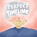 Perfect Timeline (Explicit)