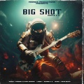 Rapper A O、mariam - Big Shot