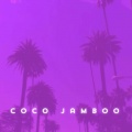 ByAstral - Coco Jamboo