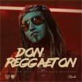 Don Reggaeton (Explicit)