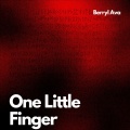 Berryl Ava - One Little Finger