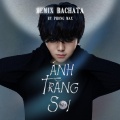 Ánh Trăng Soi (Phong Max Bachata Remix)